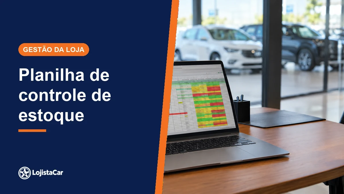 Pátio de revenda de carros com o título Planilha de controle de estoque